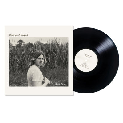Parker, Ruth - Otherwise Occupied (Black Vinyl)