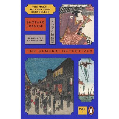 The Samurai Detectives: Volume 1 - Shotaro Ikenami
