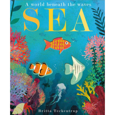 Sea : A World Beneath the Waves (Smaller Board Book)-  Britta Teckentrup