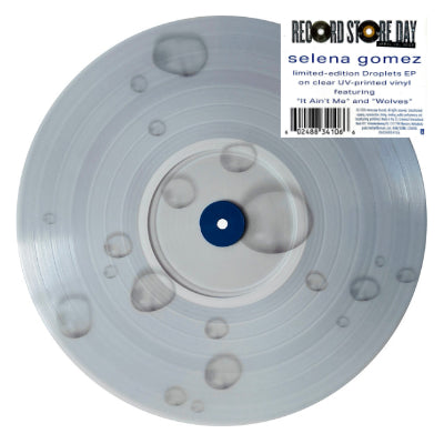 Gomez, Selena - Droplets (Clear UV-Printed 10" Vinyl) (RSD 2026 Exclusive)