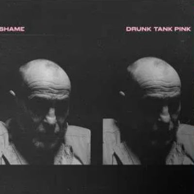 Shame - Drunk Tank Pink (Opaque Pink Coloured Vinyl)