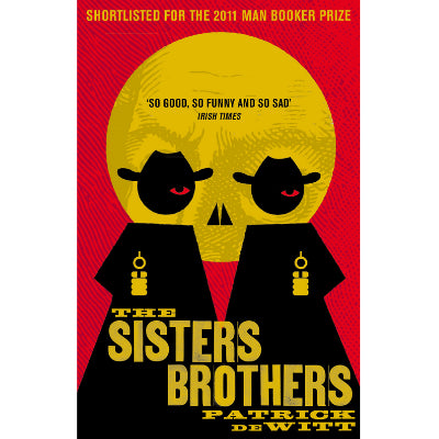 Sisters Brothers - Patrick deWitt