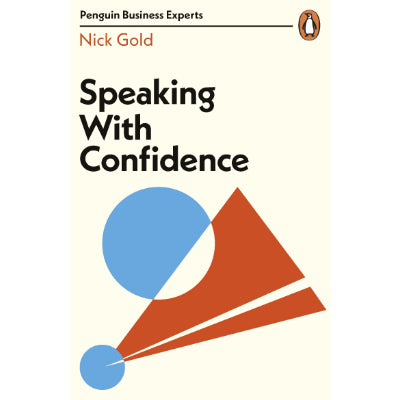 Speaking With Confidence - Nick Gold