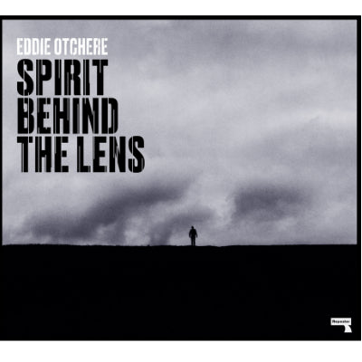Spirit Behind the Lens : The Making of a Hip-Hop Photographer - Eddie Otchere