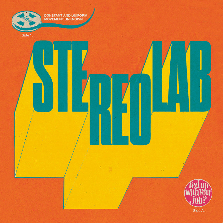 Stereolab - Fed Up With Your Job / Constant And Uniform (7" Vinyl)