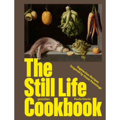 The Still Life Cookbook - Paola Gavin