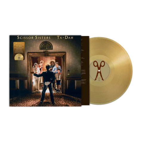 Scissor Sisters - Ta-Dah (20th Anniversary Glitzy Gold Colour LP Vinyl)