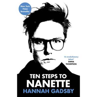Ten Steps To Nanette - Hannah Gadsby