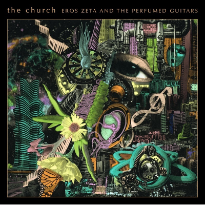 Church, The - Eros Zeta & The Perfumed Guitars (Limited Galaxy Green Coloured Vinyl)