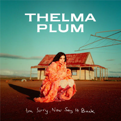 Thelma Plum - I'm Sorry, Now Say It Back, Vinyl LP Thelma Plum - I'm Sorry, Now Say It Back, Vinyl LP