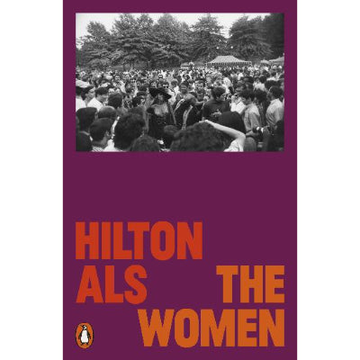 The Women - Hilton Als