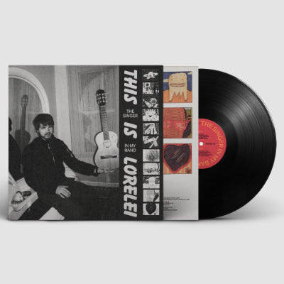 This Is Lorelei - The Singer In My Band (Black Vinyl)