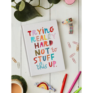 Trying Really Hard Not To Stuff This Up - Write To Me