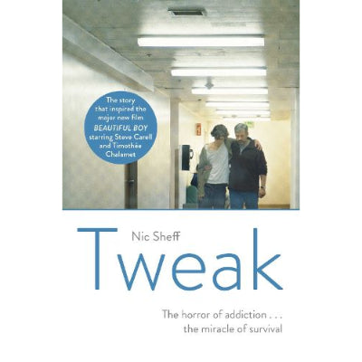 Tweak: Growing Up on Crystal Meth - Nic Sheff