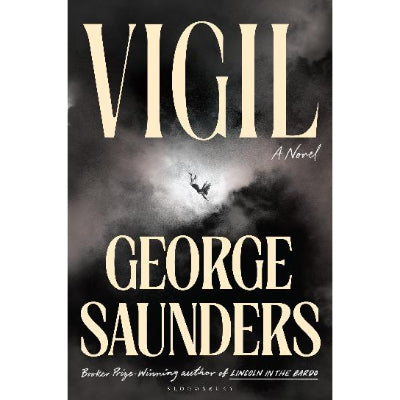 Vigil: A Novel - George Saunders