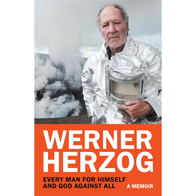 Everyman for Himself and God Against All (Hardback) - Werner Herzog