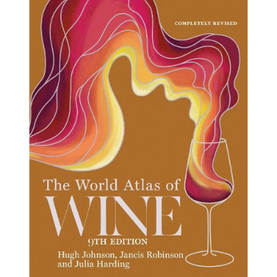 World Atlas of Wine (9th Edition) - Hugh Johnson