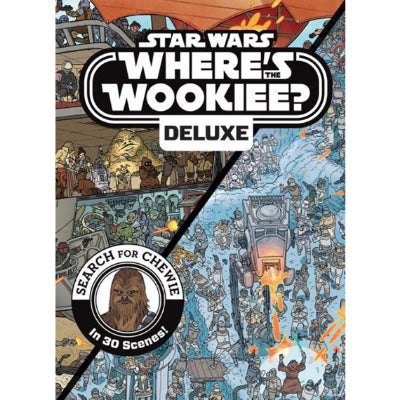 Star Wars Where's the Wookiee? : Search for Chewie in 30 Scenes! (Deluxe) (Hardback) - Katrina Pallant & Ulises Farinas