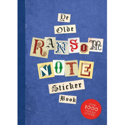 Ye Olde Ransom Note Sticker Book - Luke Herriott