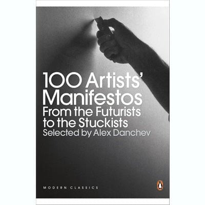 100 Artists' Manifestos - Happy Valley Richard Sennett Book