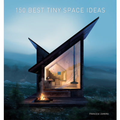 150 Best Tiny Space Ideas - Francesc Zamora