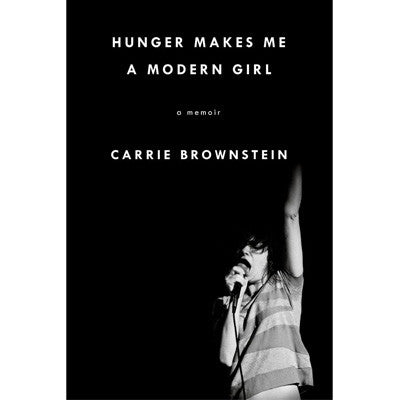 Hunger Makes Me a Modern Girl