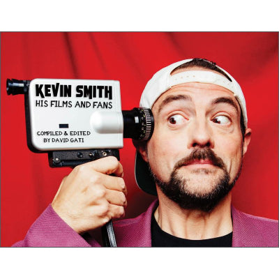 Kevin Smith - His Films & Fans