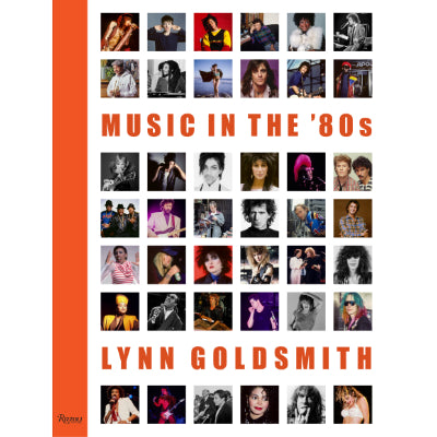 Music in the '80s - Lynn Goldsmith