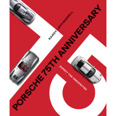 Porsche 75th Anniversary - Randy Leffingwell