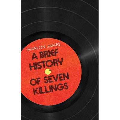 A Brief History of Seven Killings - Happy Valley Marlon James Book