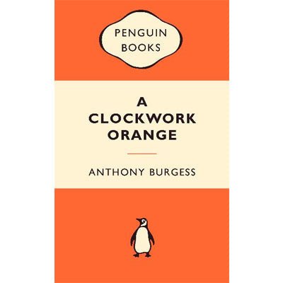 A Clockwork Orange - Happy Valley Anthony Burgess Book