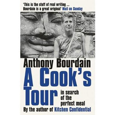 A Cook's Tour - Happy Valley Anthony Bourdain Book