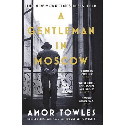 A Gentleman in Moscow - Happy Valley Amor Towles Book