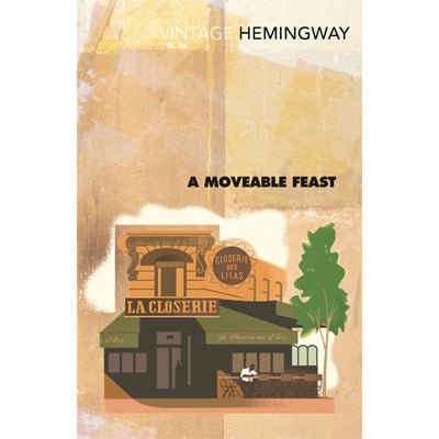 A Moveable Feast - Happy Valley Ernest Hemingway Book