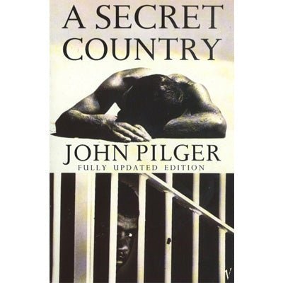 A Secret Country - Happy Valley John Pilger Book
