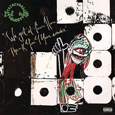 A Tribe Called Quest - We Got It from Here Thank You 4 Your Service (Vinyl) - Happy Valley A Tribe Called Quest Vinyl