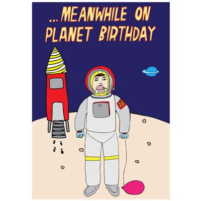 Able & Game Card - Meanwhile On Planet Birthday - Happy Valley Able & Game Card