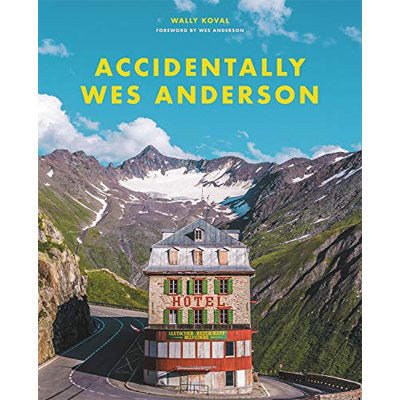 Accidentally Wes Anderson - Happy Valley Wally Koval Book