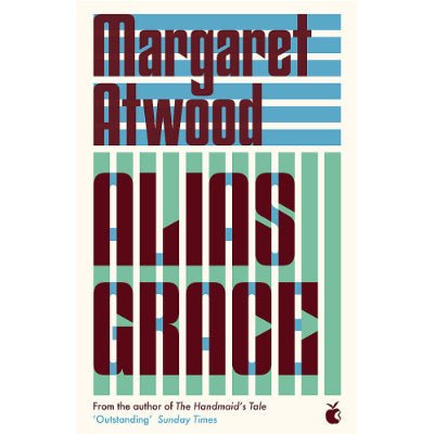 Alias Grace - Happy Valley Margaret Atwood Book