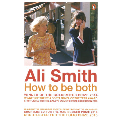 How to be Both -  Ali Smith