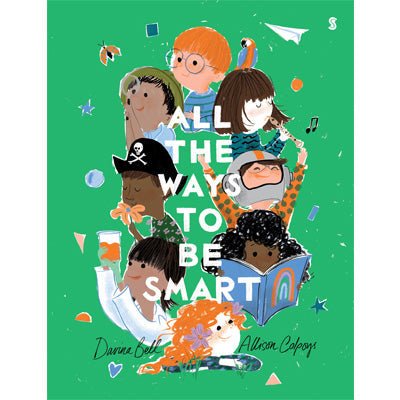 All the Ways to be Smart - Happy Valley Allison Colpoys, Davina Bell Book