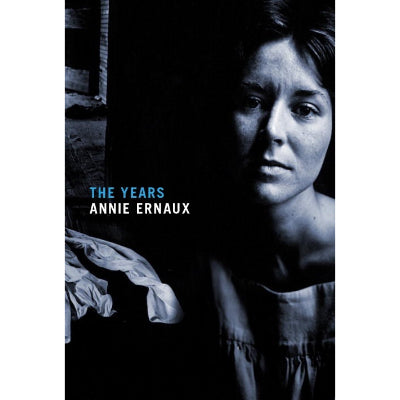 The Years -  Annie Ernaux