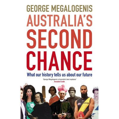 Australia's Second Chance - Happy Valley George Megalogenis Book