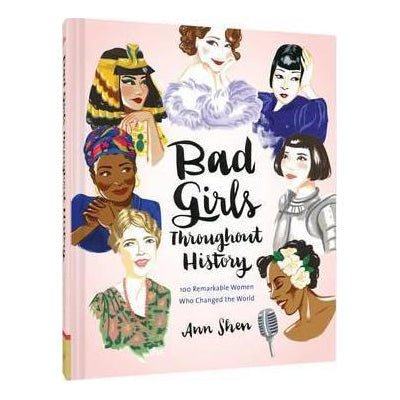Bad Girls Throughout History - Happy Valley Ann Shen Book