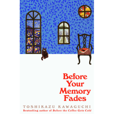 Before Your Memory Fades - Toshikazu Kawaguchi