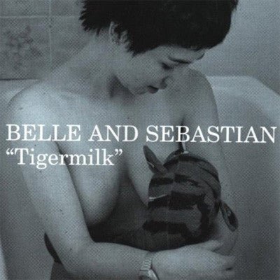 Belle And Sebastian - Tigermilk (Vinyl) - Happy Valley Belle And Sebastian Vinyl