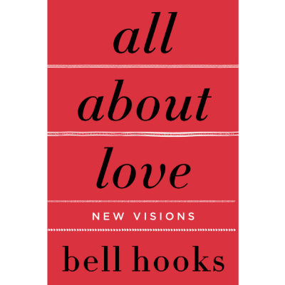 All About Love - Bell Hooks