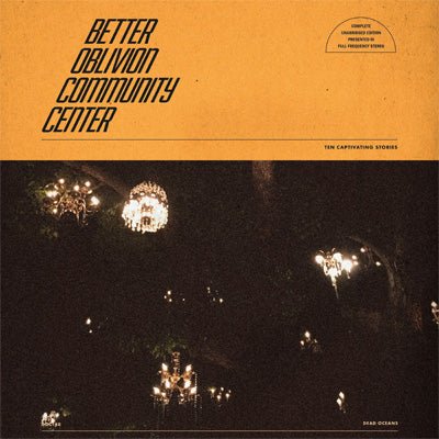 Better Oblivion Community Centre - Better Oblivion Community Centre (Vinyl) - Happy Valley Better Oblivion Community Centre Vinyl