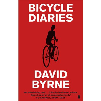 Bicycle Diaries - Happy Valley David Byrne Book