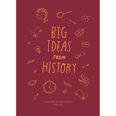 Big Ideas from History : A History of the World for You - The School Of Life